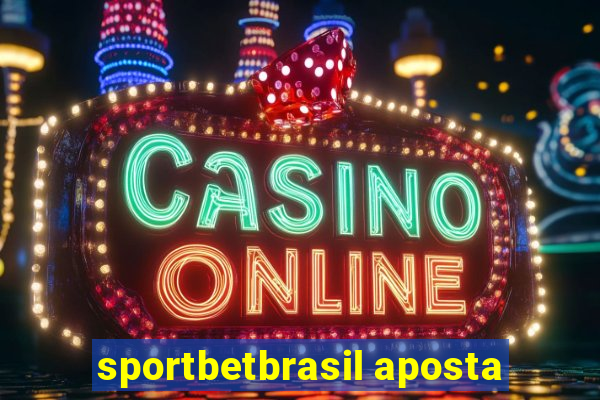 sportbetbrasil aposta