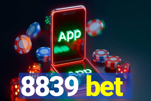 8839 bet