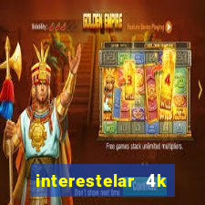 interestelar 4k dublado torrent