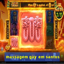 massagem gay em santos