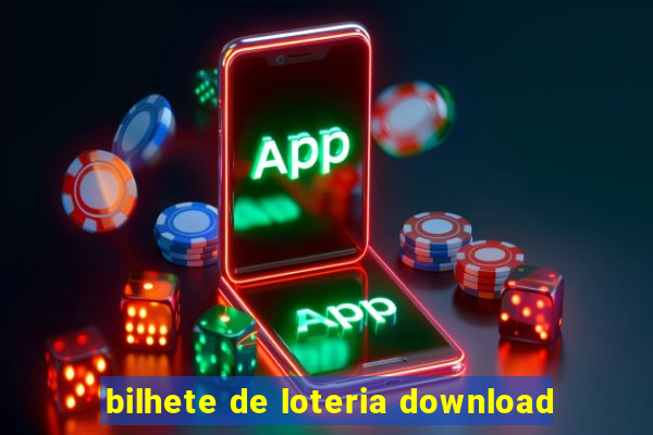 bilhete de loteria download