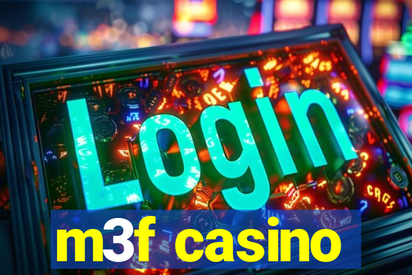 m3f casino