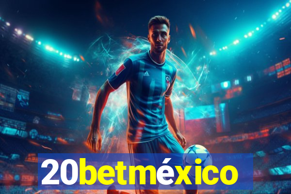 20betméxico