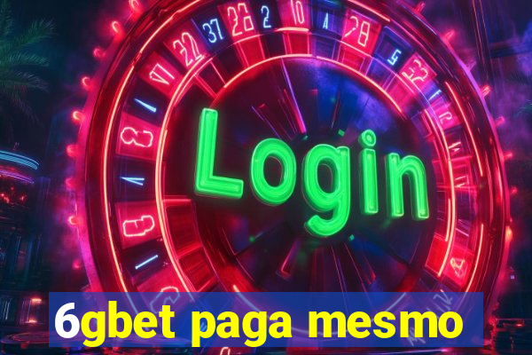 6gbet paga mesmo