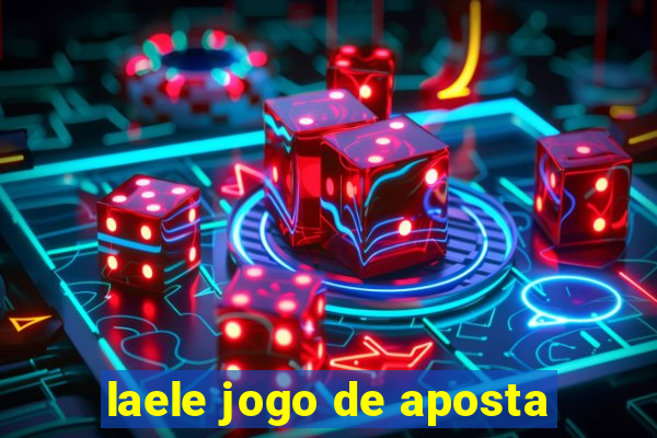 laele jogo de aposta