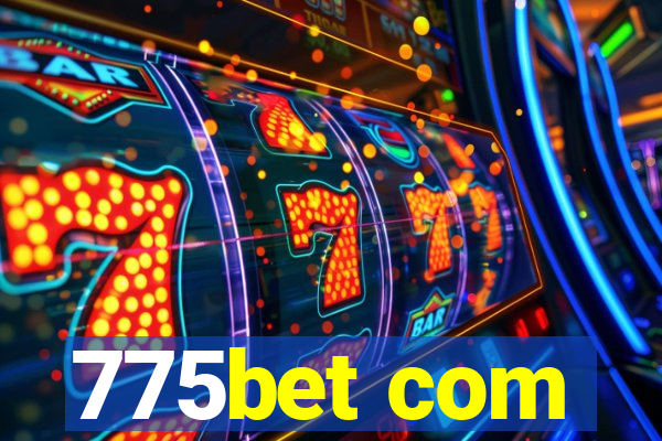 775bet com