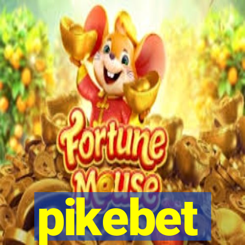 pikebet