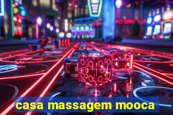 casa massagem mooca