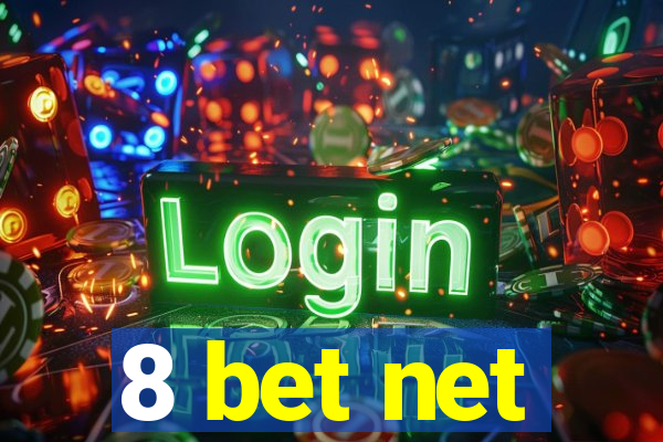 8 bet net