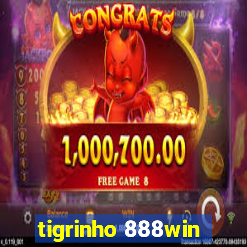 tigrinho 888win