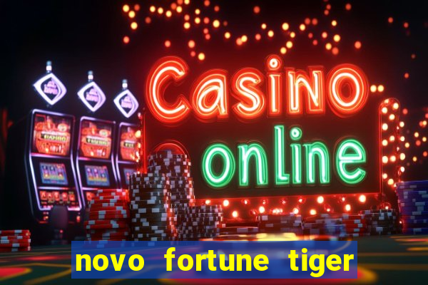 novo fortune tiger 2 demo