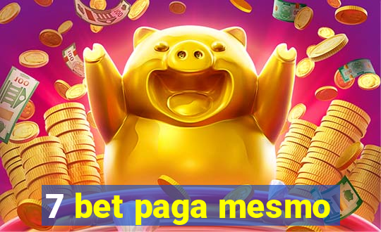 7 bet paga mesmo