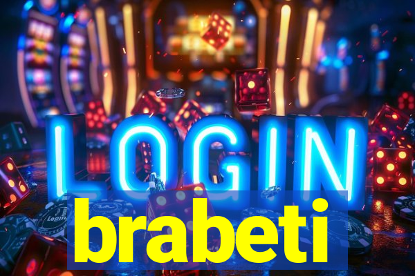 brabeti