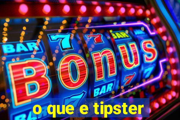 o que e tipster