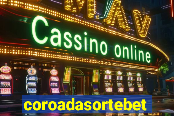 coroadasortebet.com