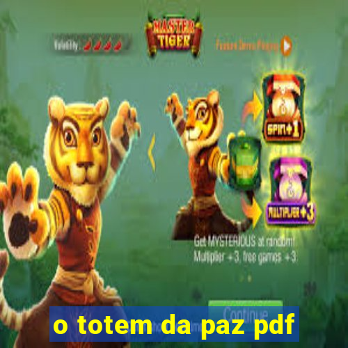 o totem da paz pdf