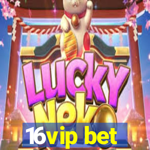 16vip bet