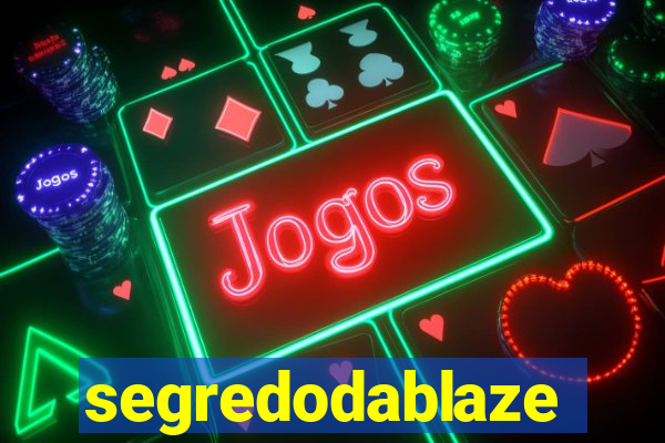 segredodablaze