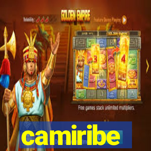 camiribe