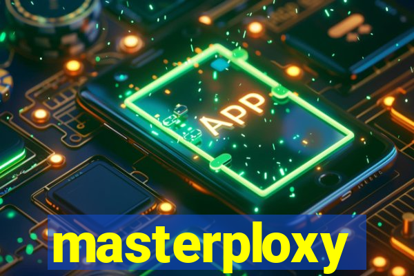 masterploxy