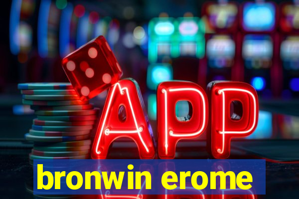 bronwin erome