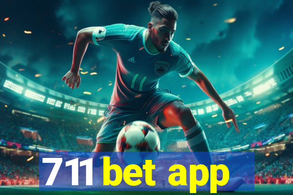 711 bet app