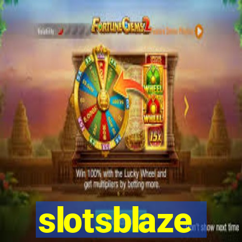 slotsblaze