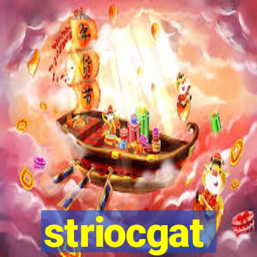 striocgat