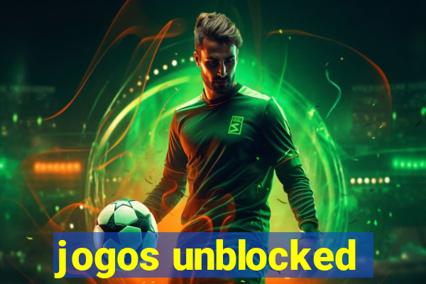 jogos unblocked