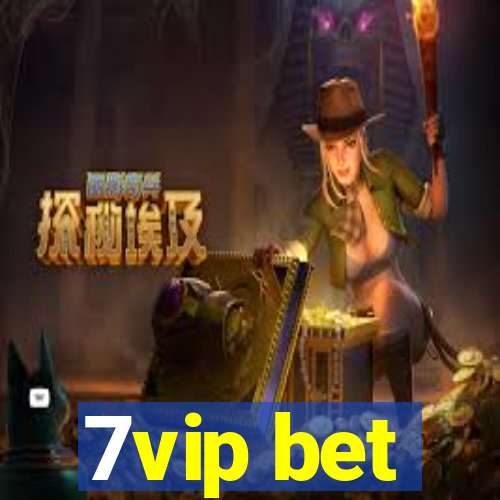 7vip bet