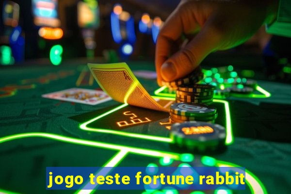 jogo teste fortune rabbit