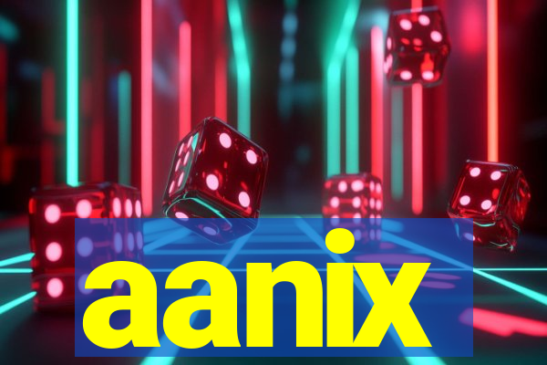 aanix