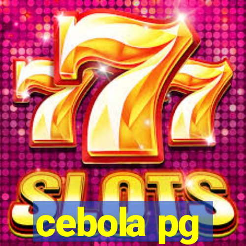 cebola pg