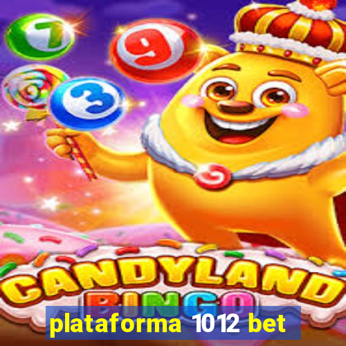 plataforma 1012 bet