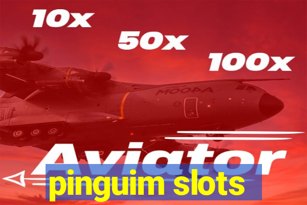 pinguim slots