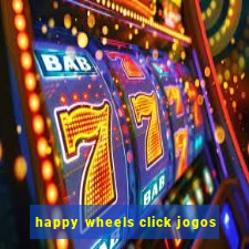 happy wheels click jogos