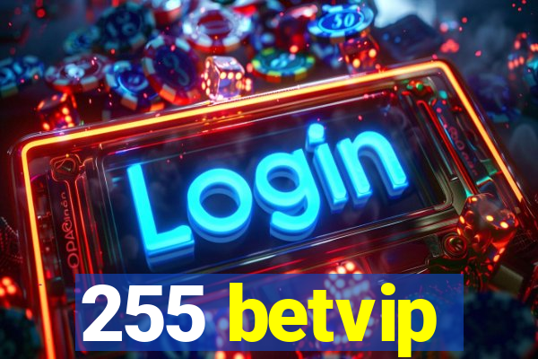 255 betvip