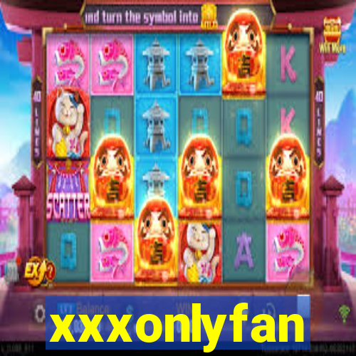 xxxonlyfan