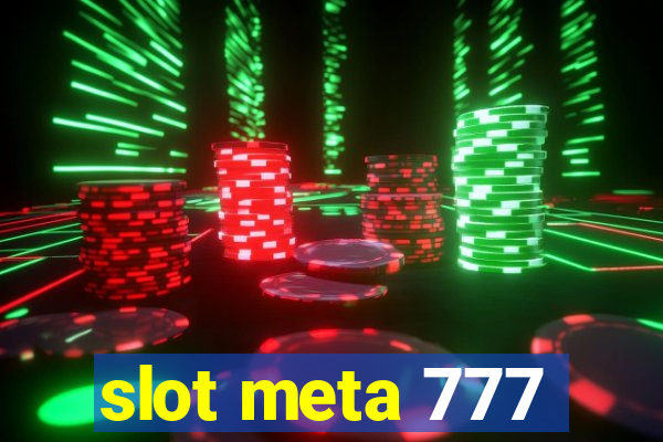 slot meta 777