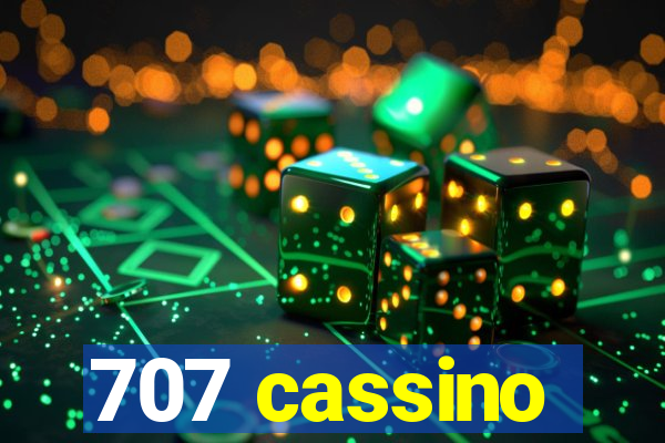 707 cassino