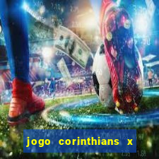 jogo corinthians x fortaleza ao vivo gratis