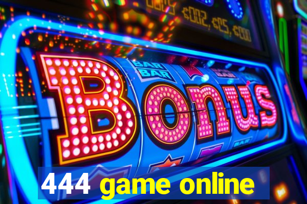 444 game online