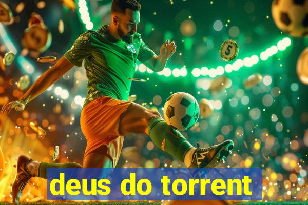 deus do torrent