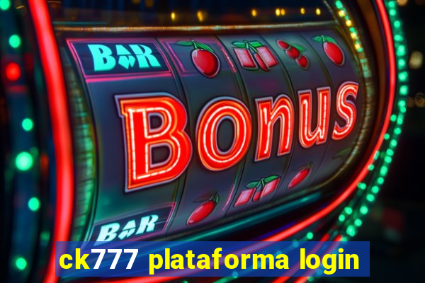 ck777 plataforma login