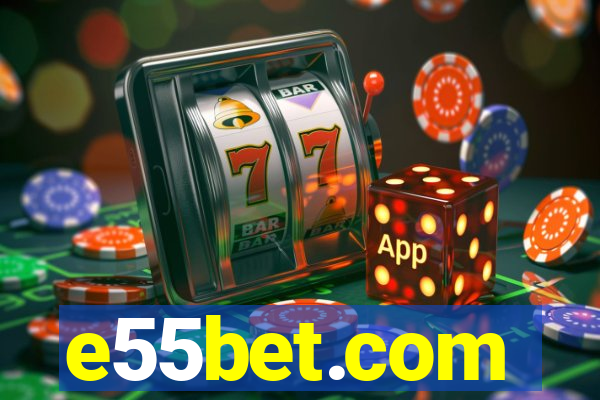 e55bet.com