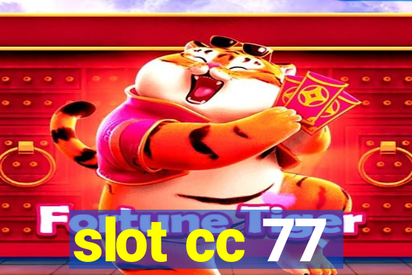 slot cc 77