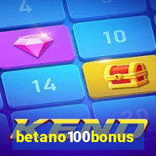 betano100bonus