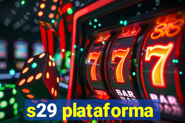 s29 plataforma