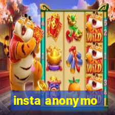 insta anonymo