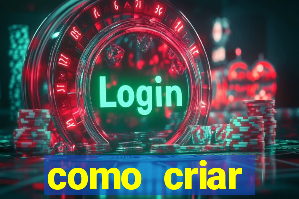 como criar plataforma de jogos de aposta